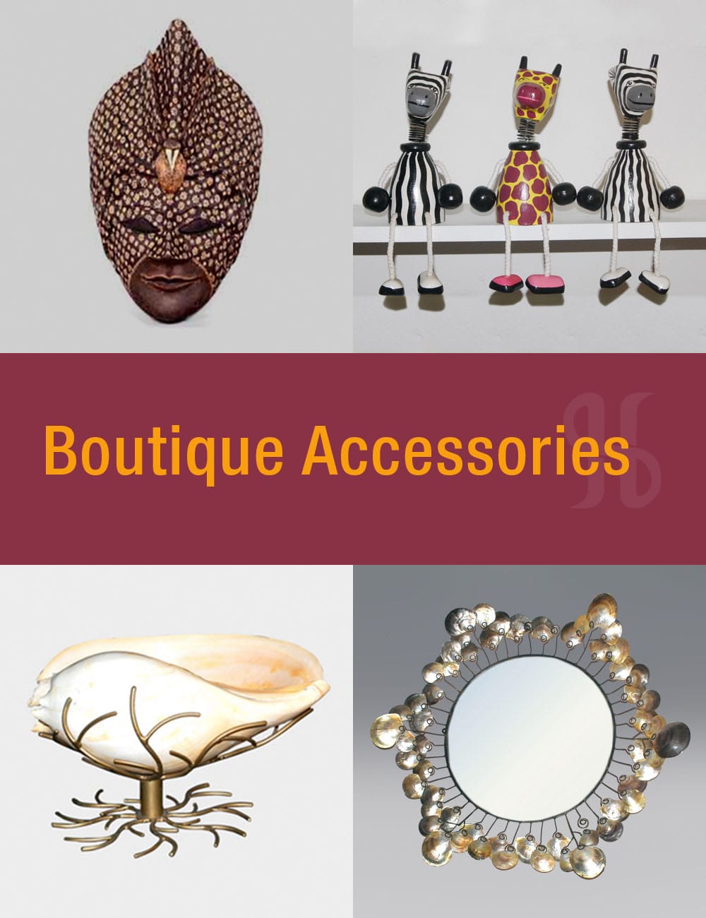 Boutique Accessories
