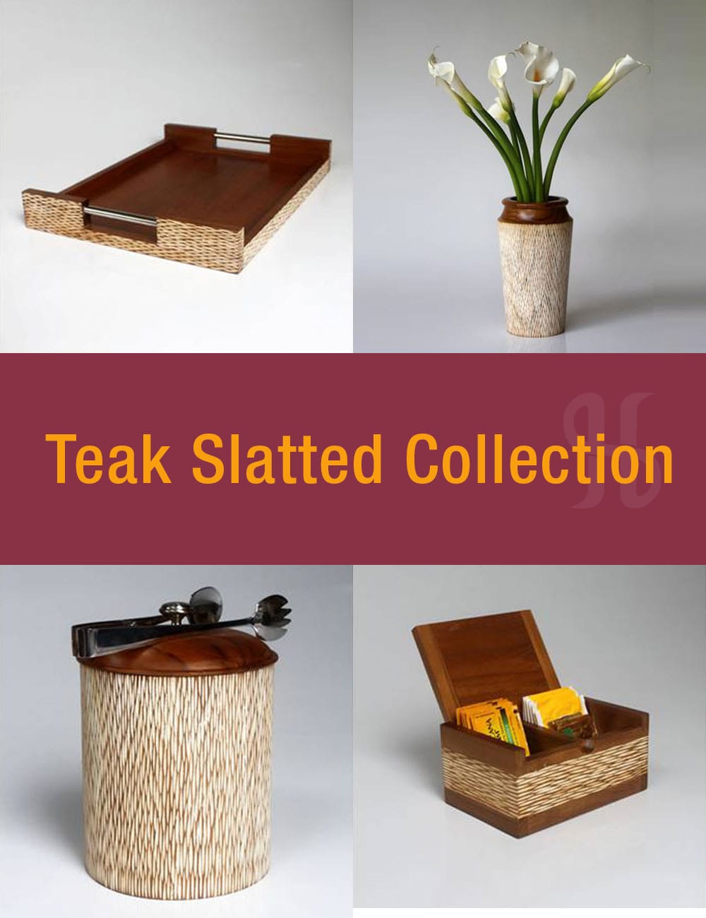 Teak Slatted Collection